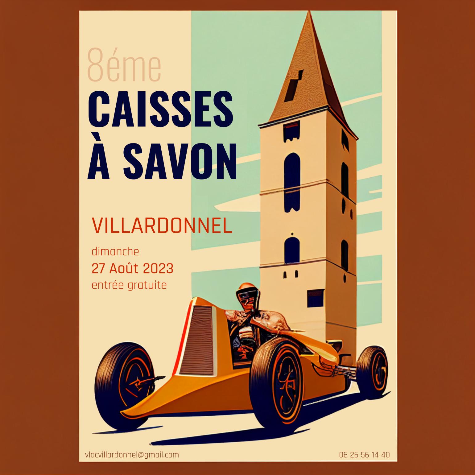 Affiche de la 8éme course de caisse à savon de Villardonnel le dimanche 27 aout 2023